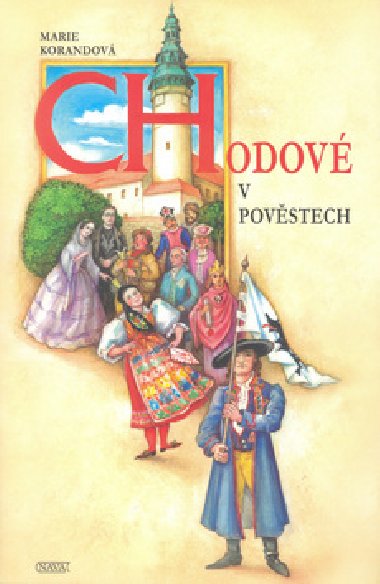 Chodov v povstech - Marie Korandov