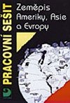 Pracovní sešit zeměpis asie, ameriky a evropy - Vladimír Baar; Jitka Špačková