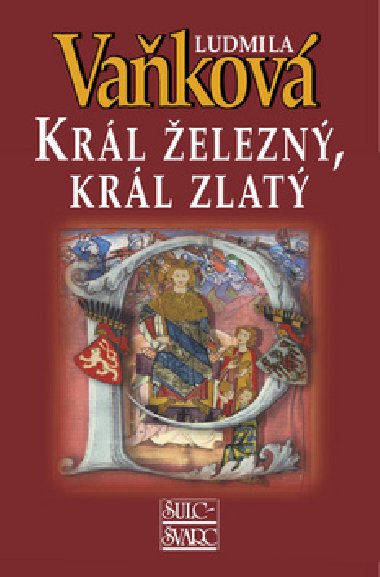 Král železný, král zlatý - Ludmila Vaňková