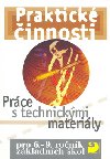 Praktick innosti prce s technickmi materily - Frantiek Mona