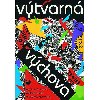 Vtvarn vchova - Marie Fulkov; Marie Novotn