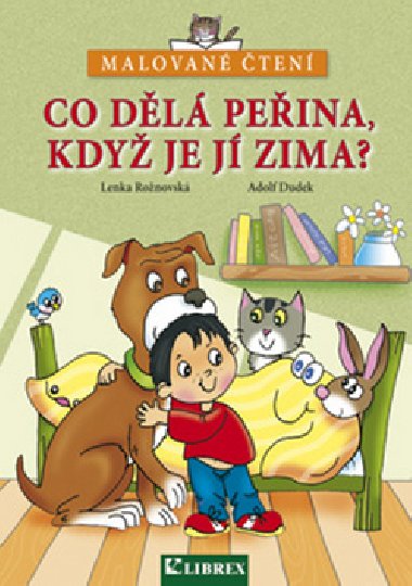 Co dl peina, kdy je j zima? - Adolf Dufek; Lenka Ronovsk