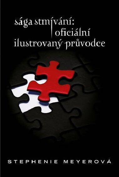 Sga stmvn: oficiln ilustrovan prvodce - Stephenie Meyerov