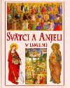 Svtci a anjeli v umen - Claire Llewellyn
