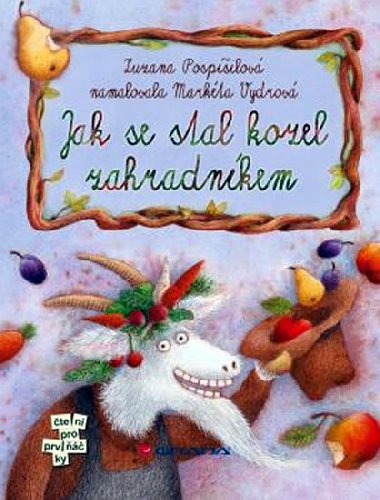 Jak se stal kozel zahradnkem - Zuzana Pospilov
