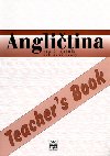 Anglitina pro 7.r.z teachers book - Marie Zahlkov; Irena Balcarov