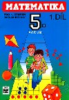 Matematika pro 5. ronk pro 1. stupe zkladn koly i. dl - Josef Trejbal