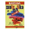 Barevn matematika pro tvrky - Michaela Kaslov