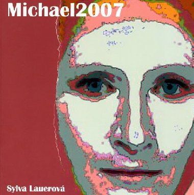 Michael2007 - Sylva Lauerov