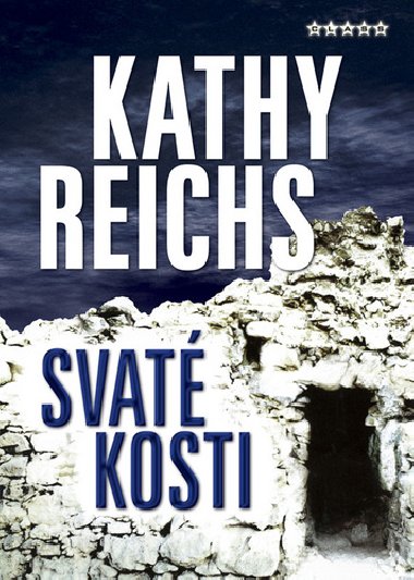 Svat kosti - Kathy Reichs