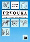 Prvouka pro 1.-3. onk zkladn koly metodick pruka - Jarmila Mlad; Ladislav Podrouek