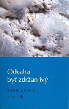 Odvaha by zdranliv - Benedict J. Groeschel