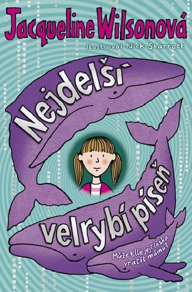 Nejdel velryb pse - Jacqueline Wilsonov