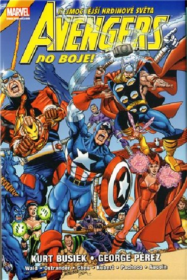 Avengers: do boje! - Kurt Busiek; George Prez