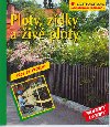 Ploty, zdky a iv ploty - Peter Himmelhuber