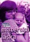 Matersk lska - Elisabeth Badinter