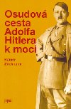 Osudov cesta a.hitlera k moci - Rainer Zitelmann