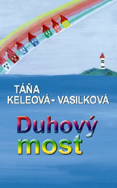 Duhov most - Ta Keleov-Vasilkov