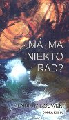 Má ma niekto rád? - Henri J.M. Nouwen