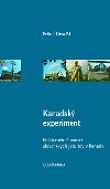 Kanadsk experiment - Felix J. Litva