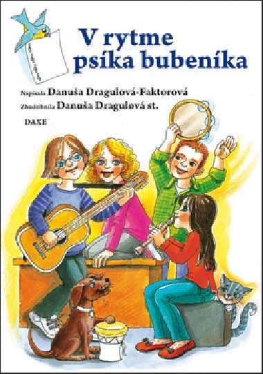 V rytme pska bubenka - Danua Dragulov-Faktorov