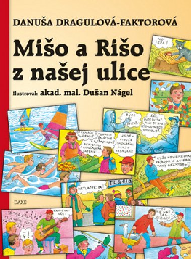 Mio a rio z naej ulice - Danua Dragulov-Faktorov