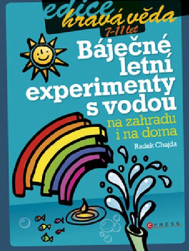 Bjen letn experimenty s vodou - Radek Chajda
