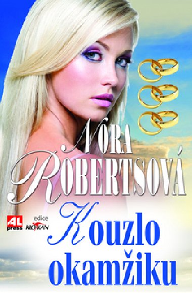 Kouzlo okamiku - Nora Robertsov