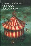 Cirkus ardam - Daniil Charms; Fero Liptk