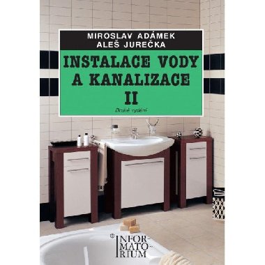 Instalace vody a kanalizace ii - Miroslav Admek; Ale Jureka