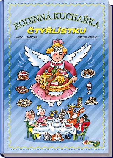 Rodinn kuchaka tylstku - Marcela ebestov; Jaroslav Nmeek