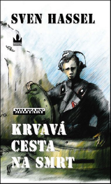 Krvav cesta na smrt - Sven Hassel