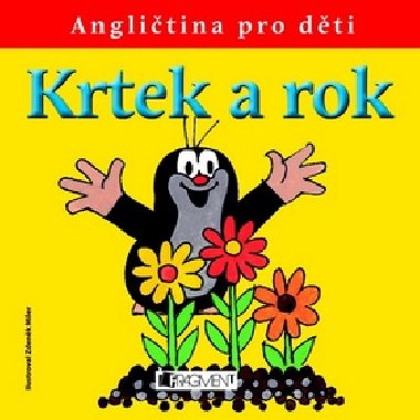 Krtek a rok - Anglitina pro dti - Zdenk Miler