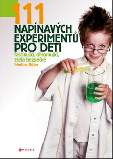 111 napnavch experiment pro dti - Martina Rter