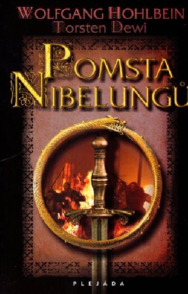 Pomsta nibelung - Wolfgang Hohlbein; Torsten Dewi