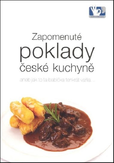 Zapomenuté poklady české kuchyně - 