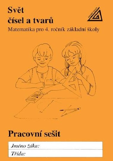 Matematika pro 4. ro. Z PS Svt sel a tvar - 