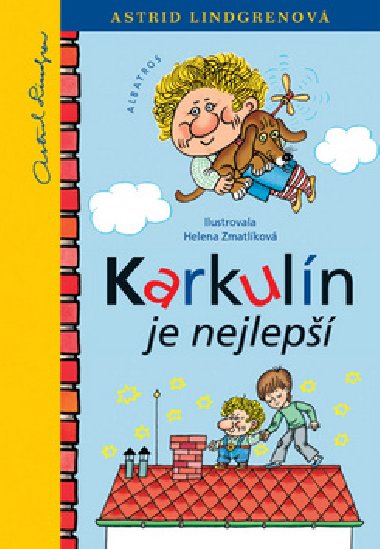Karkuln je nejlep - Astrid Lindgrenov