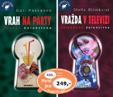Balek 2ks vrah na party + vrada v televizi - Outi Pakkanen; Stella Blmkvist