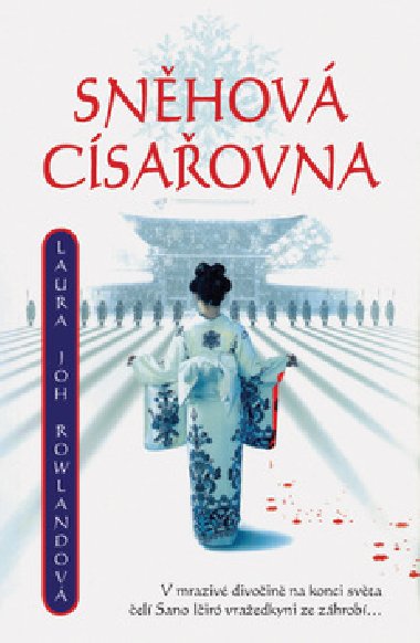 Snhov csaovna - Laura Joh Rowlandov