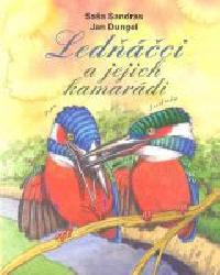 Ledci a jejich kamardi - Dungel, Sandras