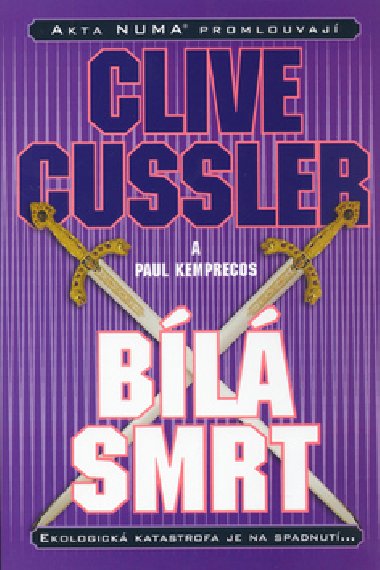 Bl smrt - Clive Cussler; Paul Kemprecos
