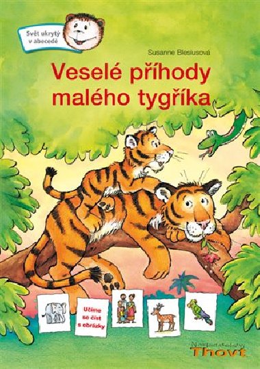 Veselé příhody malého tygříka - Susanne Blesiusová