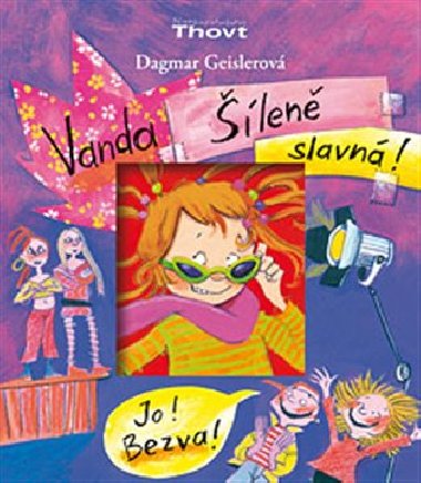 Vanda len slavn - Dagmar Geislerov