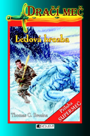 Dra me ledov hrozba - Thomas Brezina