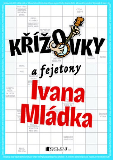 Kovky a fejetony ivana mldka - 
