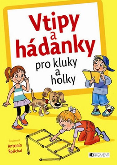Vtipy a hdanky pro kluky a holky - Antonn plchal; Vlasta Demeterov