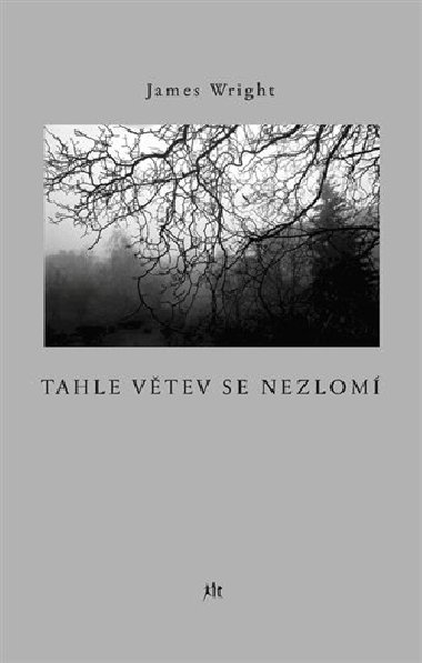 Tahle vtev se nezlom - James Wright