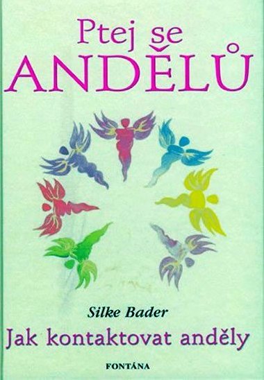 Ptej se andělů - Silke Bader