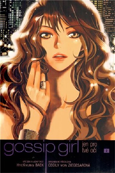 Gossip girl: jen pro tv oi 2 - Cecily von Ziegesarov; HyeKyung Baek